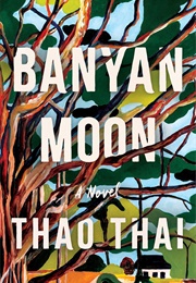 Banyan Moon (Thao Thai)