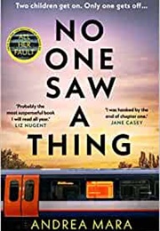 No One Saw a Thing (Andrea Mara)