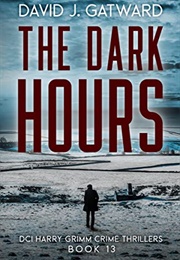 The Dark Hours (David Gatwood)