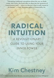Radical Intuition (Kim Chestney)