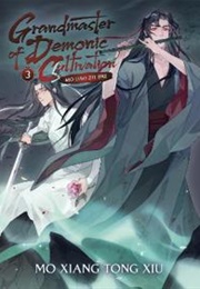 Grandmaster of Demonic Cultivation: Mo Dao Zu Shi (Novel) Vol. 3 (Mò Xiāng Tóng Xiù)