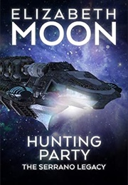 Hunting Party (Elizabeth Moon)