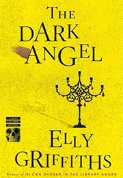 The Dark Angel (Elly Griffiths)