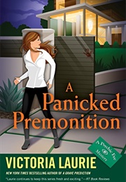 A Panicked Premonition (Victoria Laurie)