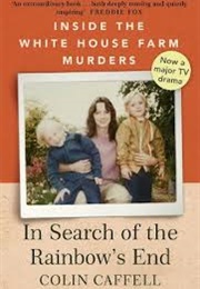 In Search of the Rainbow's End (Colin Caffell)