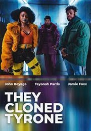 They Cloned Tyrone (2023)