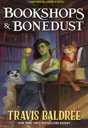 Bookshops and Bonedust (Travis Baldree)