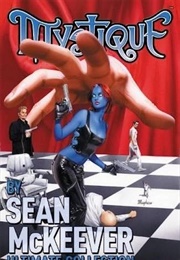 Mystique: Ultimate Collection (Sean McKeever)