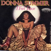 Donna Summer "I Feel Love"
