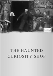 The Haunted Curiosity Shop (1901)