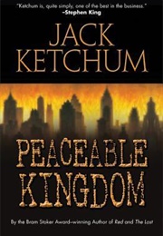 Peaceable Kingdom (Jack Ketchum)