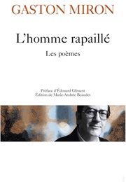 O Homem Restolhado (Gaston Miron)