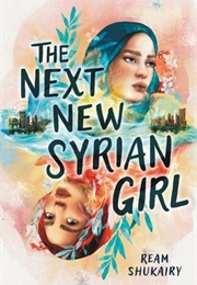 The Next New Syrian Girl (Ream Shukairy)