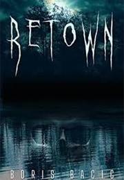 Retown (Boris Bacic)