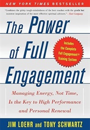 The Power of Full Engagement (Jim Loehr)