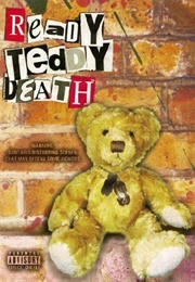 Ready Teddy Death (2004)