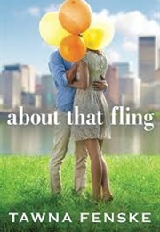 About That Fling (Tawna Fenske)