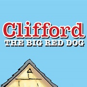 Clifford the Big Red Dog