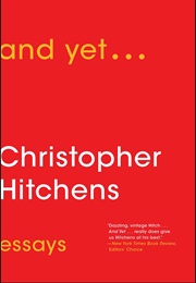 And Yet... (Christopher Hitchens)
