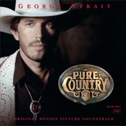 Pure Country (George Strait, 1992)