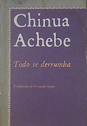 Todo Se Derrumba (Chinua Achebe)