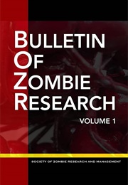 Bulletin of Zombie Research (Christy J. Leppanen)