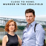 Close to Home: Murder in the Coalfield