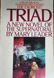 Triad (Mary Leader)