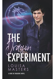 The Dragon Experiment (Louisa Masters)