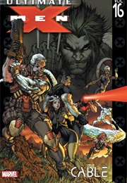 Ultimate X-Men (2001); Vol. 16: Cable (Robert Kirkman)