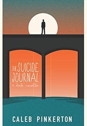 The Suicide Journal (Caleb Pinkerton)