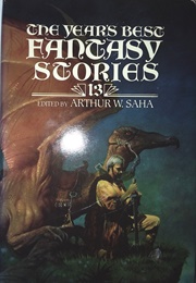 The Year's Best Fantasy Stories 13 (Anthology)