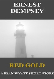 Red Gold (Ernest Dempsey)