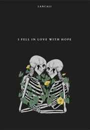 I Fell in Love With Hope (Lancali)