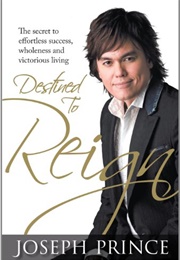 Destined to Reign (Joseph Prince)