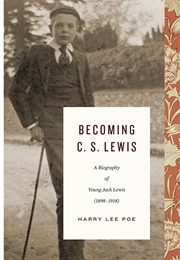 Becoming C.S. Lewis (Harry Lee Poe)