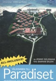 Välkommen Till Paradiset Reportage Om Turistindustrin : All-Inclusive! (Jennie Dielemans)