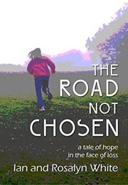 The Road Not Taken (Ian White)