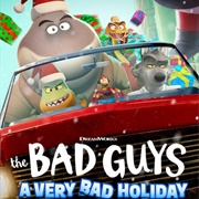 The Bad Guys: A Very Bad Holiday