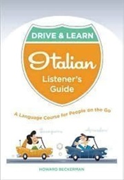 Drive and Learn Italian Listener's Guide (Howard Beckerman)