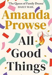 All Good Things (Amanda Prowse)