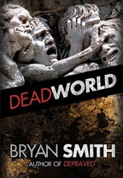 Dead World (Bryan Smith)