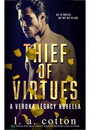 Thief of Virtues (L a Cotton)