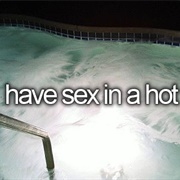 Have Sex in a Hot Tub