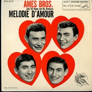 Melodie D&#39;Amour - The Ames Brothers