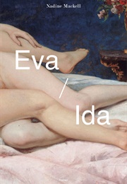 Eva/Ida (Nadine MacKell)