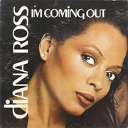 I'm Coming Out - Diana Ross