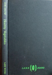 Healthy Vegetables (O W Snow)