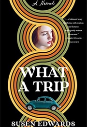 What a Trip (Susen Edwards)