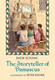 The Storyteller of Damascus (Rafik Schami)